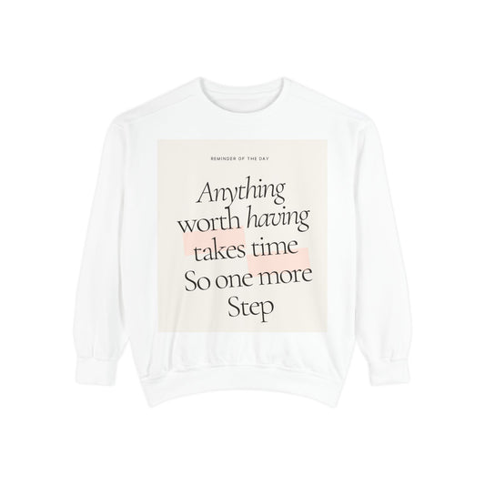 Motivational Unisex Sweatshirt | Everyday Cozy Wear, Inspirational Gift, Casual Outerwear, Perfect for Relaxation, Self-Care, Encouragement